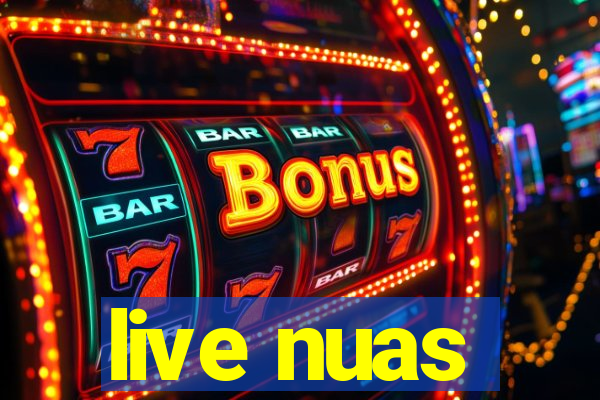 live nuas